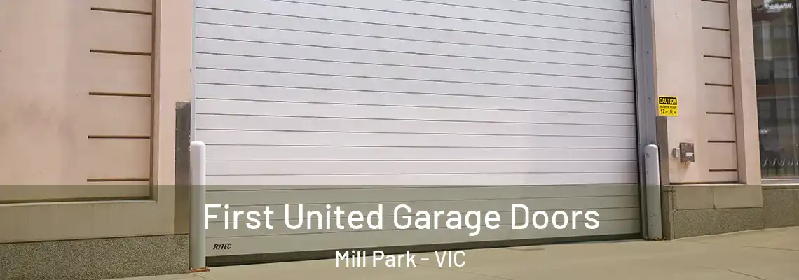  First United Garage Doors Mill Park - VIC