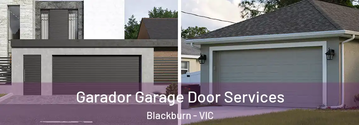 Garador Garage Door Services Blackburn - VIC