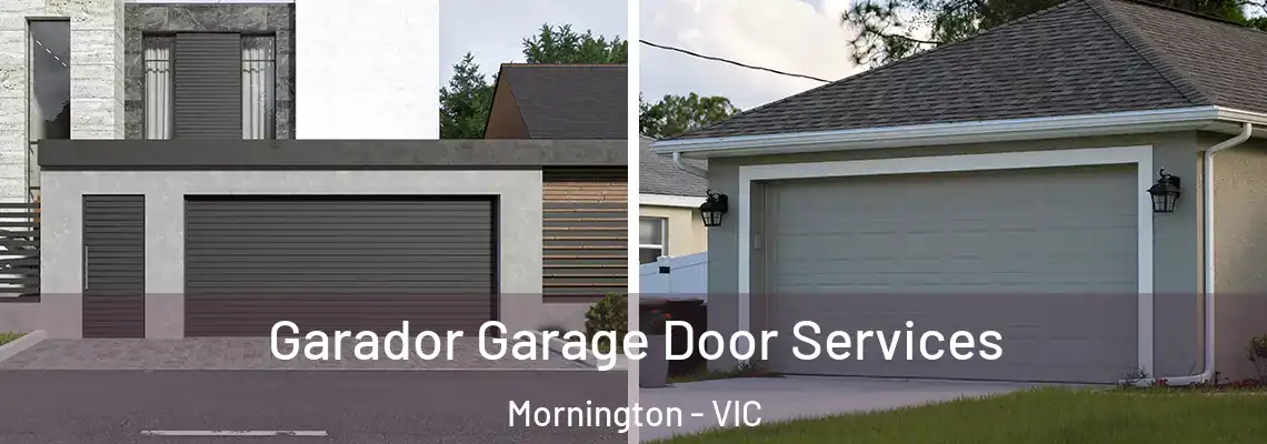 Garador Garage Door Services Mornington - VIC
