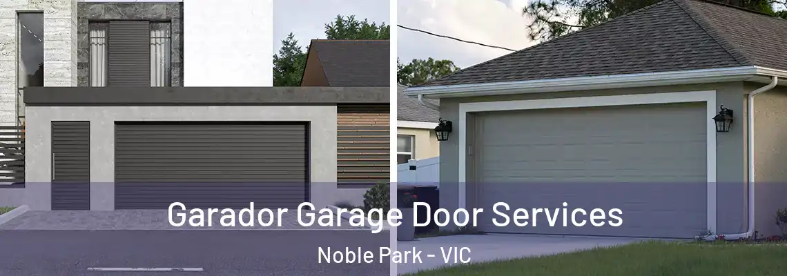 Garador Garage Door Services Noble Park - VIC