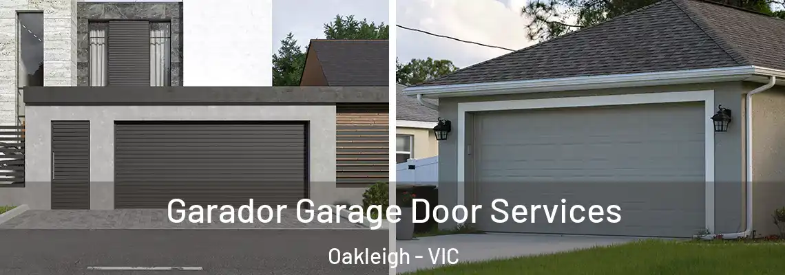 Garador Garage Door Services Oakleigh - VIC