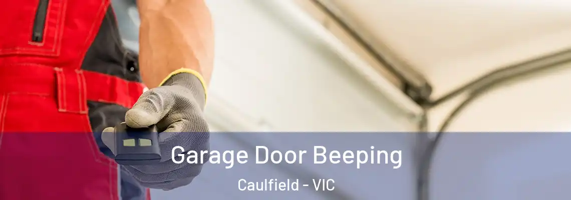  Garage Door Beeping Caulfield - VIC