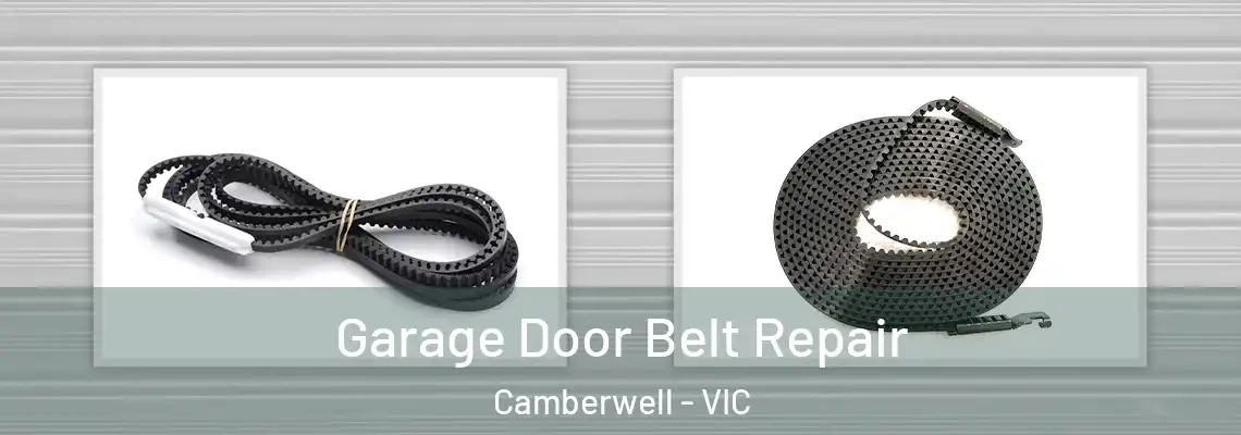 Garage Door Belt Repair Camberwell - VIC