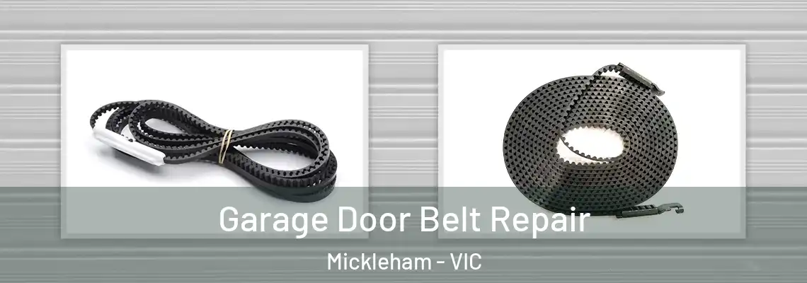 Garage Door Belt Repair Mickleham - VIC