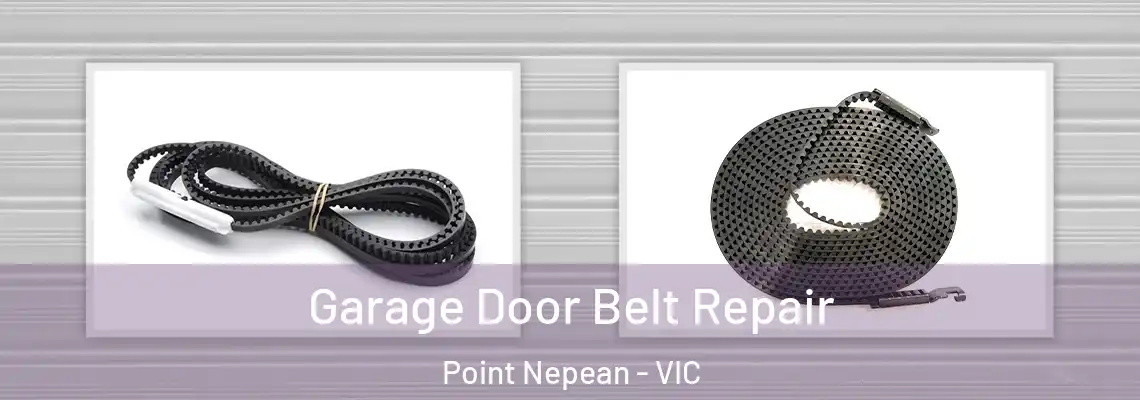 Garage Door Belt Repair Point Nepean - VIC