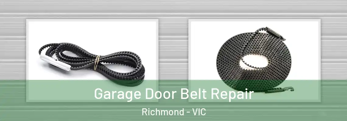  Garage Door Belt Repair Richmond - VIC