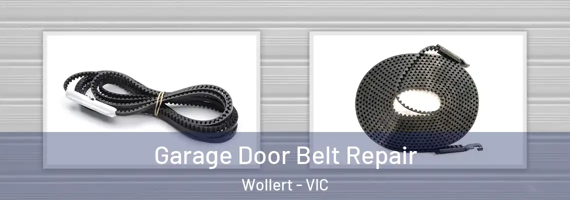 Garage Door Belt Repair Wollert - VIC
