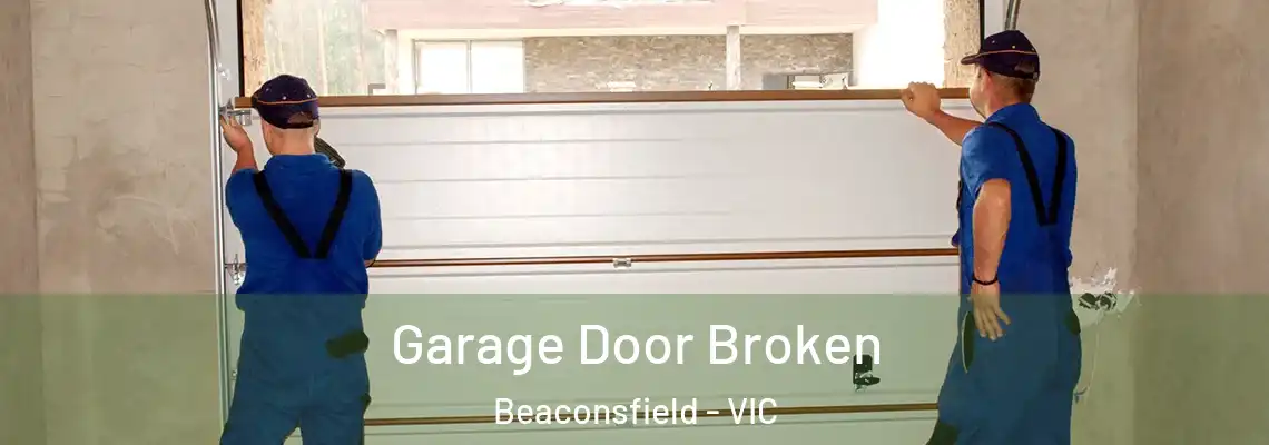  Garage Door Broken Beaconsfield - VIC