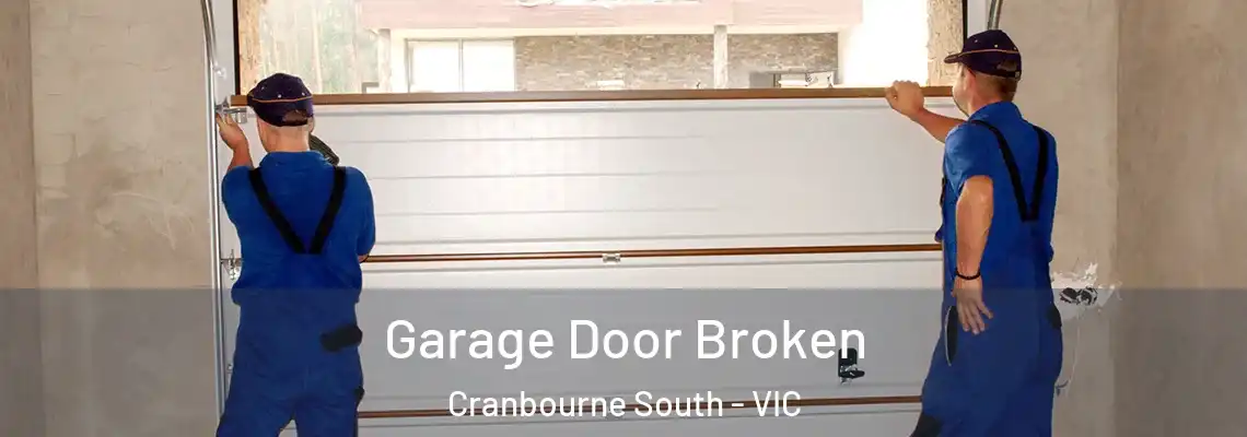  Garage Door Broken Cranbourne South - VIC