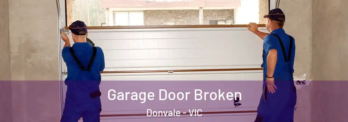  Garage Door Broken Donvale - VIC