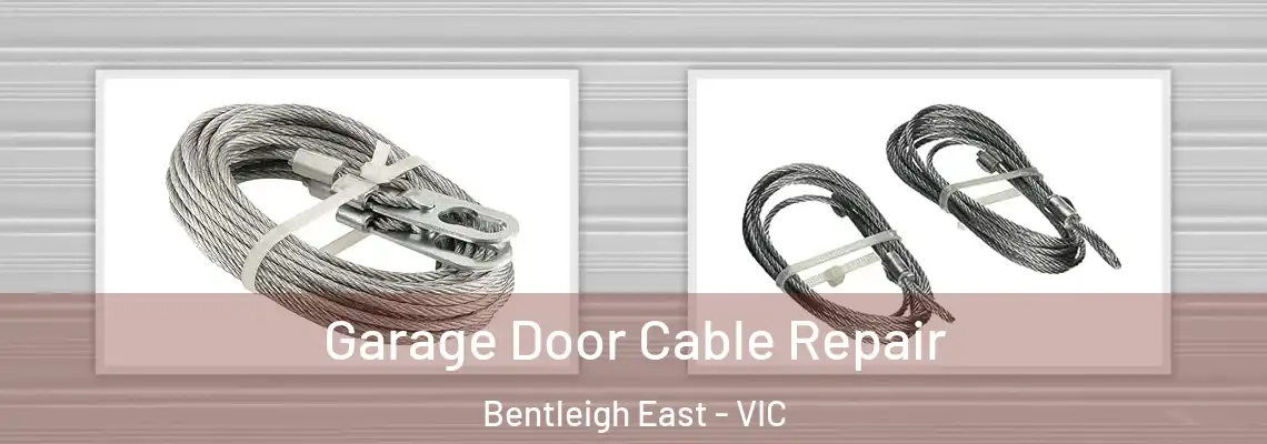  Garage Door Cable Repair Bentleigh East - VIC