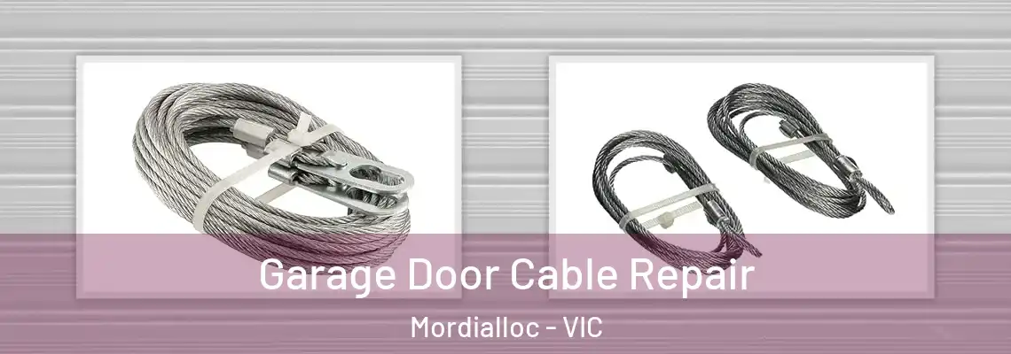 Garage Door Cable Repair Mordialloc - VIC