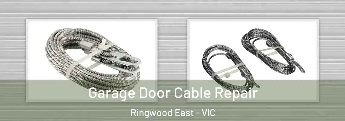  Garage Door Cable Repair Ringwood East - VIC