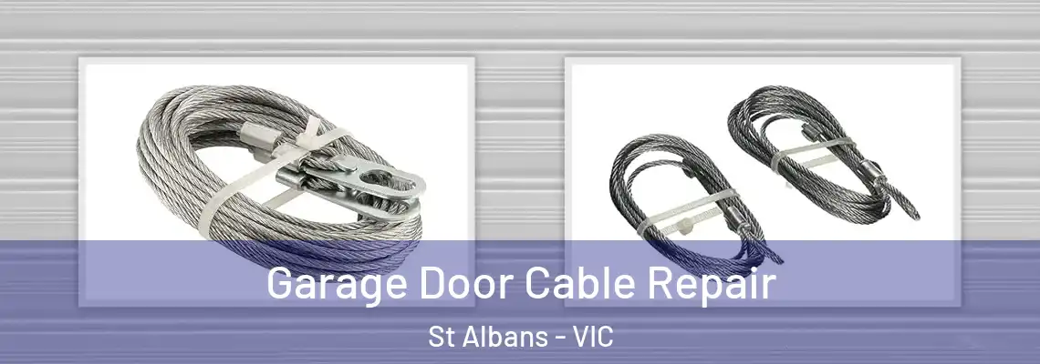  Garage Door Cable Repair St Albans - VIC