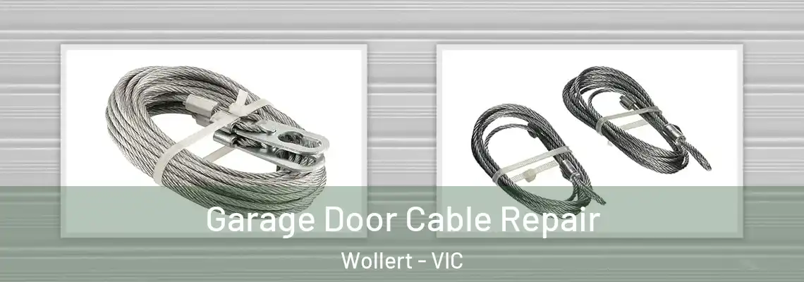  Garage Door Cable Repair Wollert - VIC