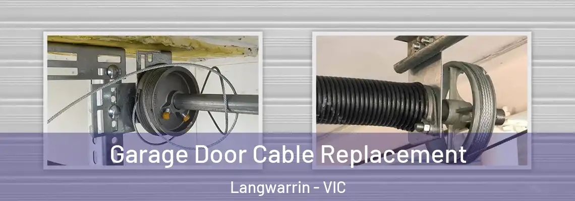  Garage Door Cable Replacement Langwarrin - VIC