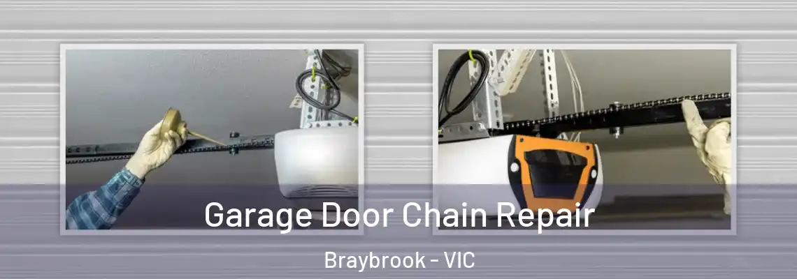 Garage Door Chain Repair Braybrook - VIC
