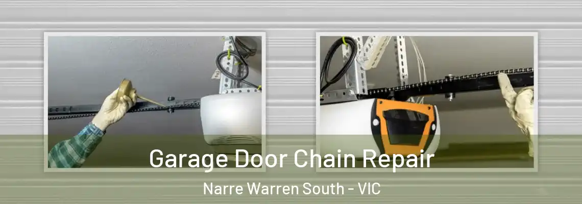  Garage Door Chain Repair Narre Warren South - VIC