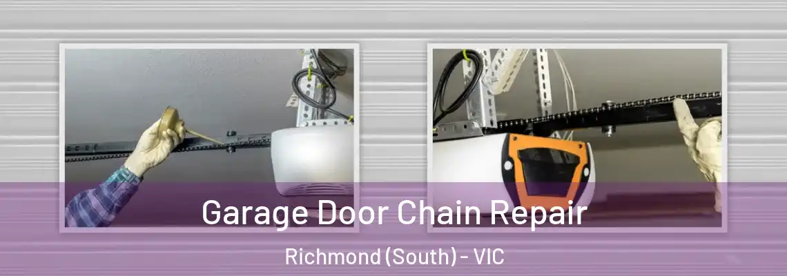 Garage Door Chain Repair Richmond (South) - VIC