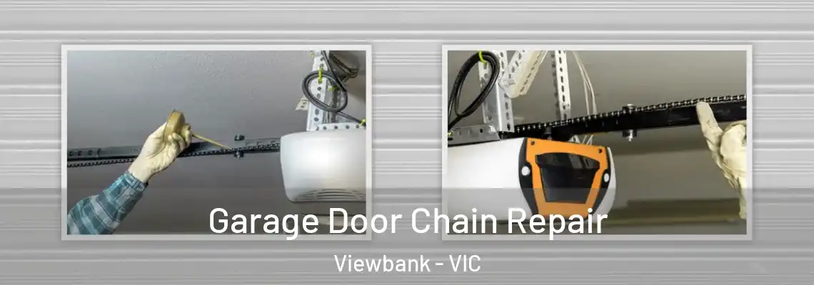  Garage Door Chain Repair Viewbank - VIC