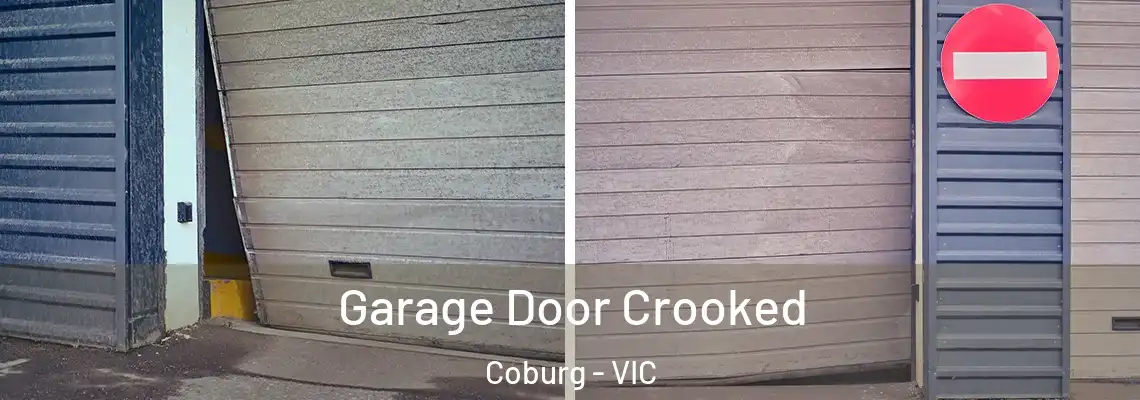 Garage Door Crooked Coburg - VIC