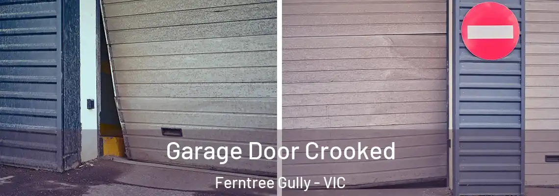 Garage Door Crooked Ferntree Gully - VIC