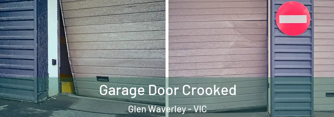 Garage Door Crooked Glen Waverley - VIC