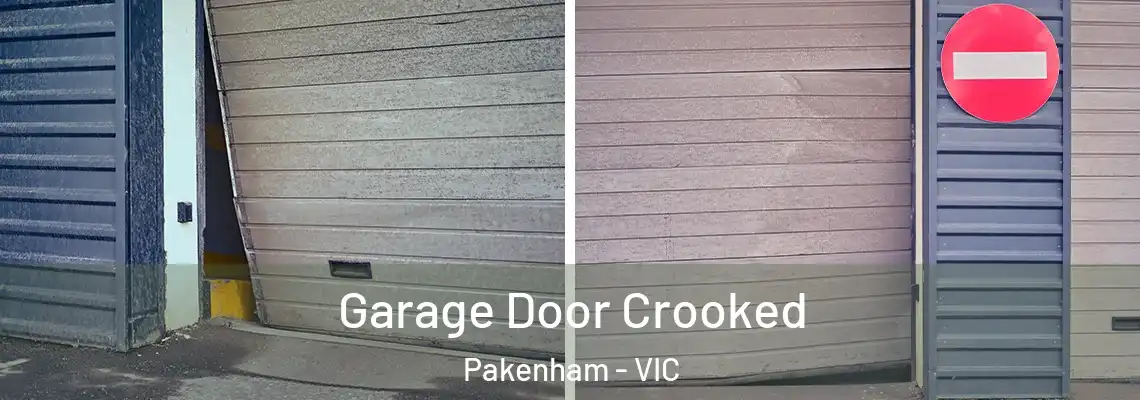 Garage Door Crooked Pakenham - VIC