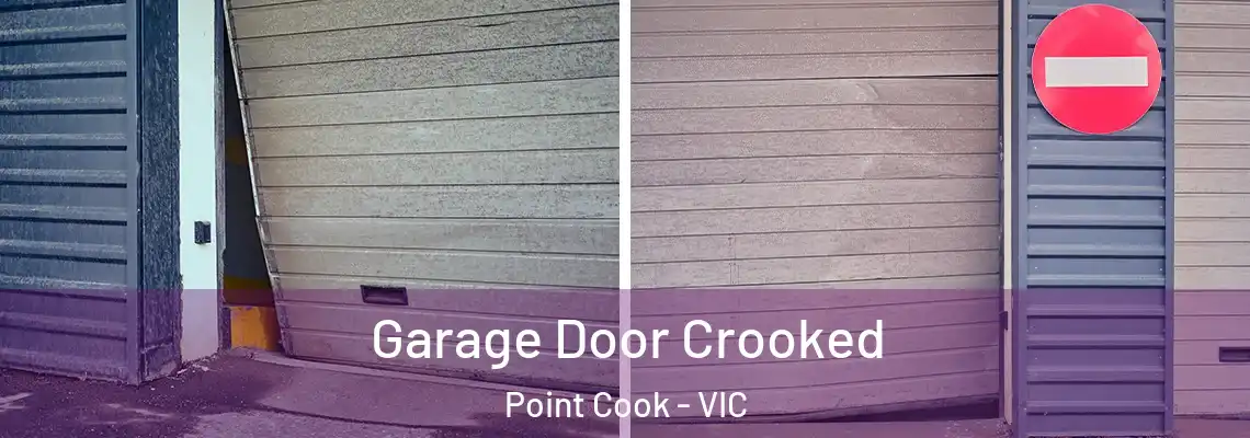 Garage Door Crooked Point Cook - VIC