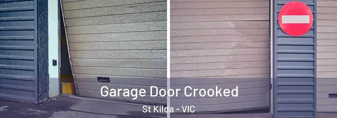 Garage Door Crooked St Kilda - VIC