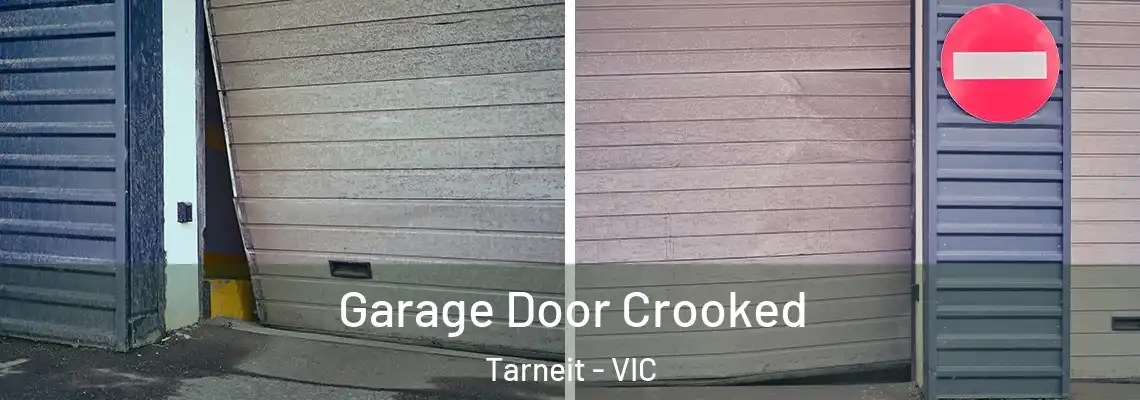 Garage Door Crooked Tarneit - VIC