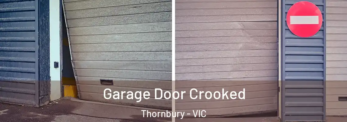 Garage Door Crooked Thornbury - VIC