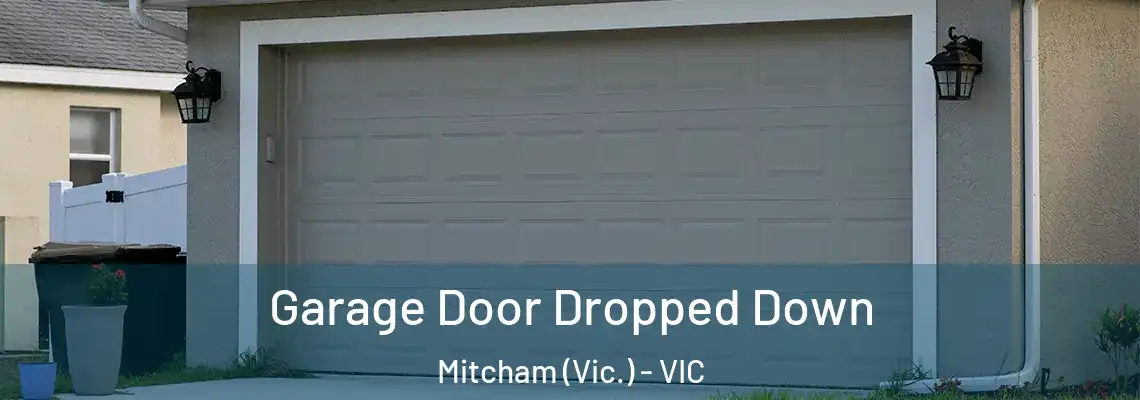  Garage Door Dropped Down Mitcham (Vic.) - VIC