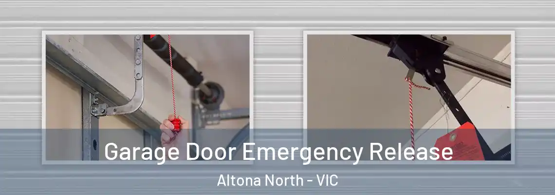 Garage Door Emergency Release Altona North - VIC