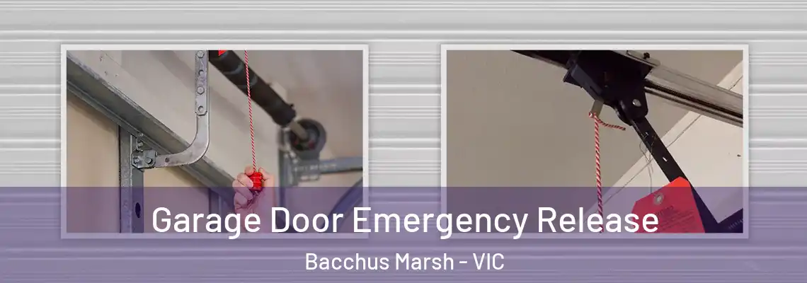  Garage Door Emergency Release Bacchus Marsh - VIC