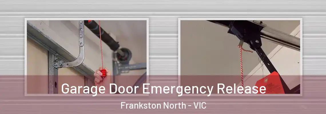 Garage Door Emergency Release Frankston North - VIC