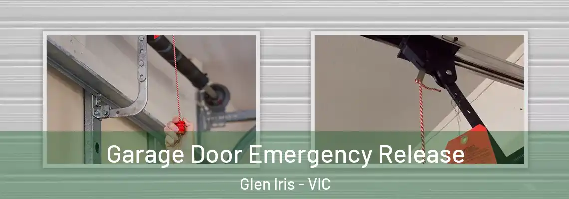  Garage Door Emergency Release Glen Iris - VIC