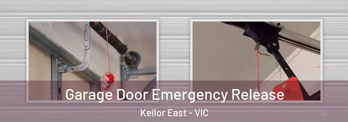  Garage Door Emergency Release Keilor East - VIC