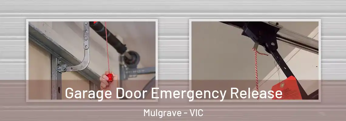  Garage Door Emergency Release Mulgrave - VIC