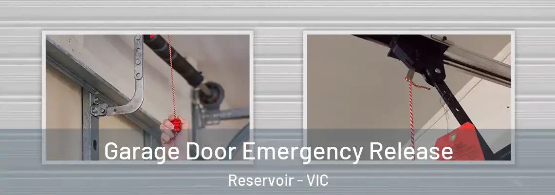 Garage Door Emergency Release Reservoir - VIC