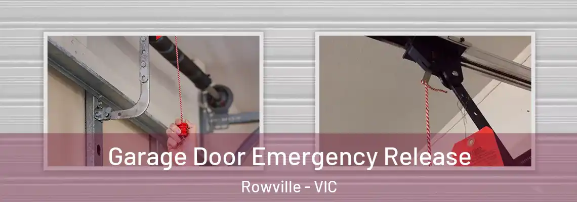 Garage Door Emergency Release Rowville - VIC