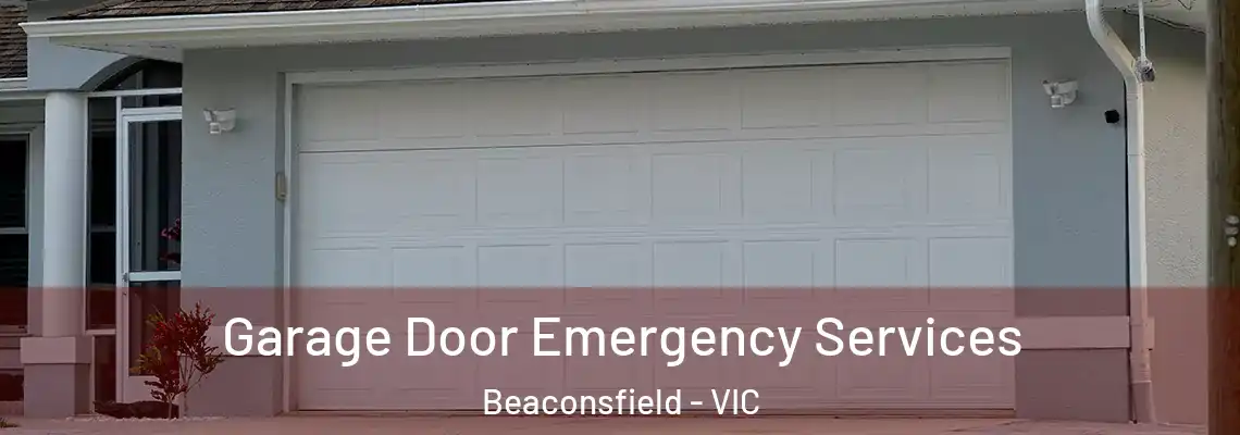  Garage Door Emergency Services Beaconsfield - VIC