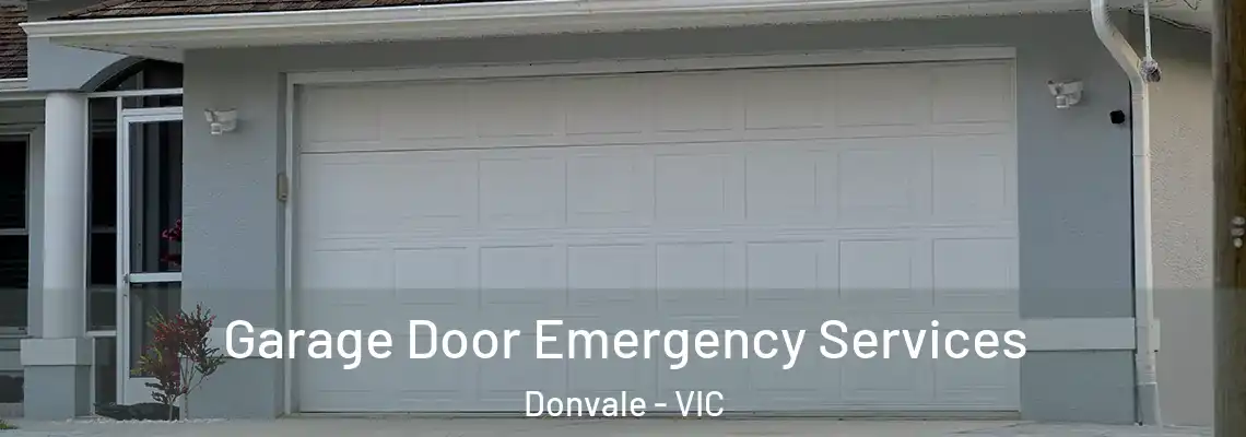 Garage Door Emergency Services Donvale - VIC