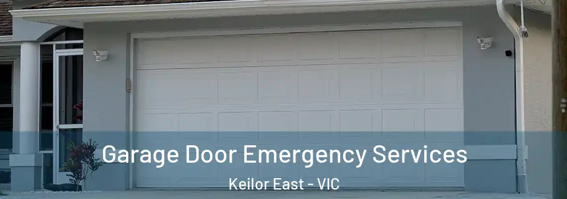Garage Door Emergency Services Keilor East - VIC