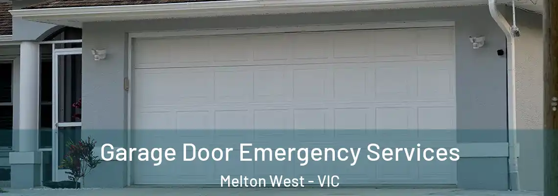 Garage Door Emergency Services Melton West - VIC