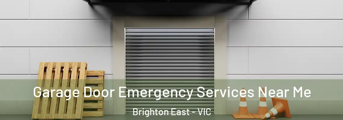 Garage Door Emergency Services Near Me Brighton East - VIC