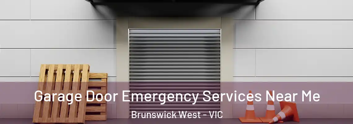 Garage Door Emergency Services Near Me Brunswick West - VIC