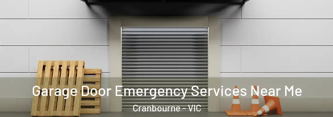 Garage Door Emergency Services Near Me Cranbourne - VIC