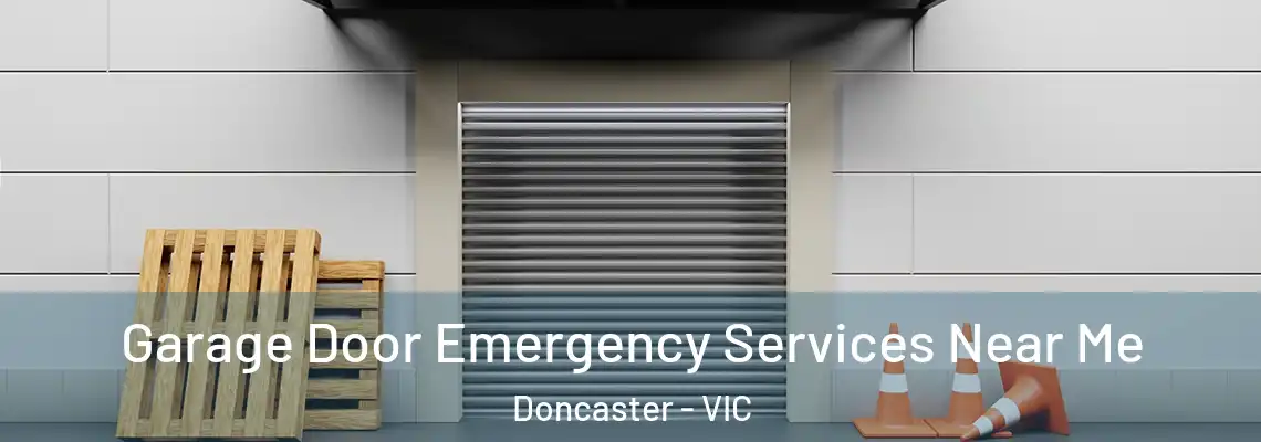  Garage Door Emergency Services Near Me Doncaster - VIC
