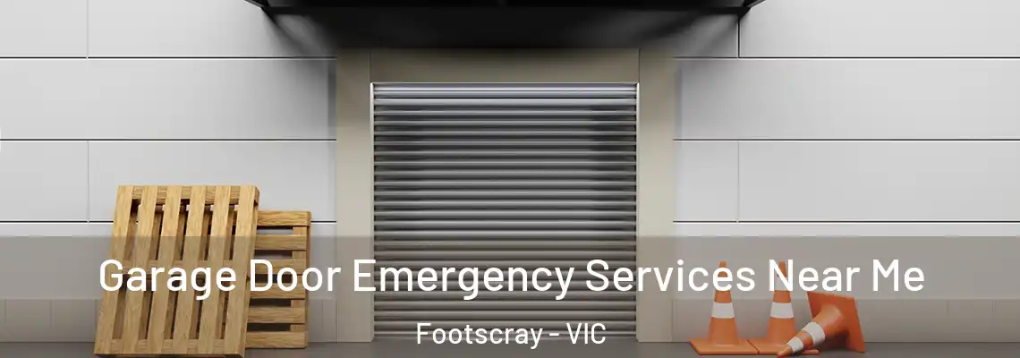 Garage Door Emergency Services Near Me Footscray - VIC